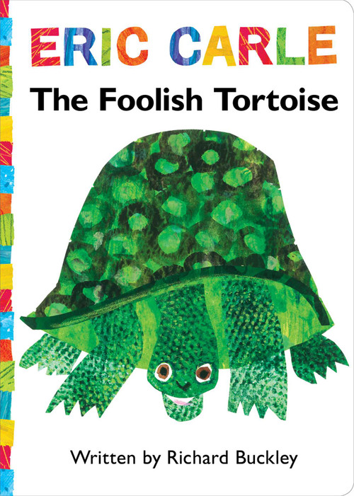 The Foolish Tortoise (Lap Edition) by Richard Buckley, Eric Carle, 9781442489905