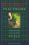 Buddhist Peacework (Creating Cultures of Peace) by David W. Chappell, Joan Halifax, Virginia Straus, 9780861711673