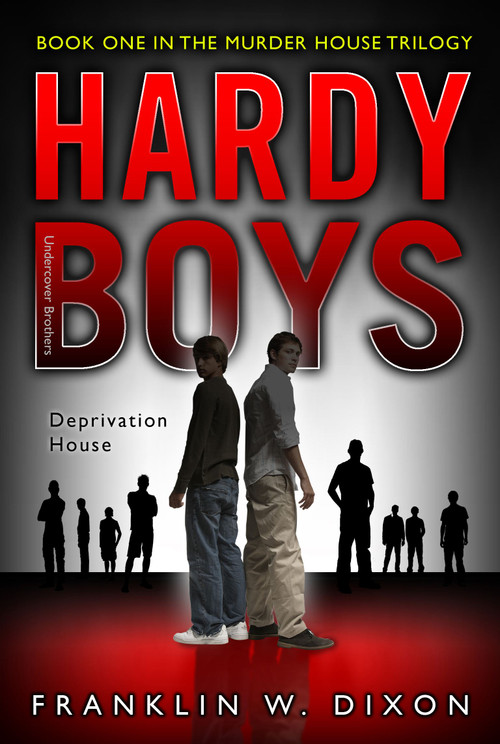 Deprivation House (Book One in the Murder House Trilogy) by Franklin W. Dixon, 9781416961703