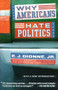 Why Americans Hate Politics by E.J. Dionne, 9780743265737