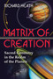 Matrix of Creation (Sacred Geometry in the Realm of the Planets) by Richard Heath, 9780892811946