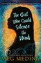 The Girl Who Could Silence the Wind by Meg Medina, 9780763646028