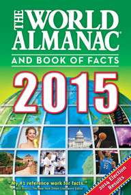 The World Almanac and Book of Facts 2015 by Sarah Janssen, 9781600571909