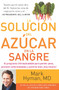 La solución del azúcar en la sangre / The Blood Sugar Solution (Spanish Edition) by Mark Hyman, MD, 9780882720814