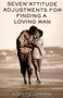 Seven Attitude Adjustments for Finding a Loving Man by Audrey B. Chapman, 9780743406017