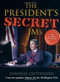 The President's Secret IMs by Danielle Crittenden, 9781416947493