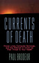 Currents of Death by Paul Brodeur, 9780743213080