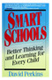 Smart Schools (From Training Memories to Educating Minds) by David Perkins, 9780028740188