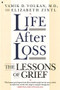 LIFE AFTER LOSS by Vomik D. Volkan, Elizabeth Zinti, 9781501136917