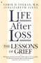 LIFE AFTER LOSS by Vomik D. Volkan, Elizabeth Zinti, 9781501136917