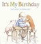 It's My Birthday by Helen Oxenbury, Helen Oxenbury, 9780763649708