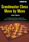 Grandmaster Chess Move by Move by John Nunn, 9781904600343