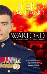 Warlord (No Better Friend, No Worse Enemy) by Ilario Pantano, Malcolm McConnell, 9781416524274