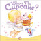 Who's My Cupcake? by Elissa Haden Guest, Marina Fedotova, 9781442420519