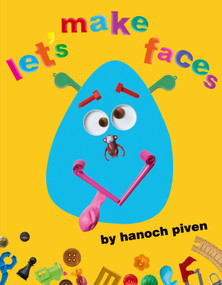 Let's Make Faces by Hanoch Piven, Hanoch Piven, 9781416915324