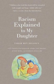 Racism Explained to My Daughter by Tahar Ben Jelloun, 9781595580290