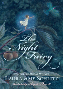 The Night Fairy - 9780763652951 by Laura Amy Schlitz, Angela Barrett, 9780763652951