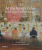 At the King's Table (Royal Dining Through the Ages) by Susanne Groom, 9781858946139