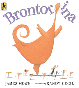 Brontorina by James Howe, Randy Cecil, 9780763653231