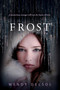 Frost by Wendy Delsol, 9780763653866