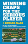 Winning Craps for the Serious Player by Edward J. Allen, 9781580423274