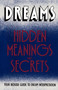 Dreams (Hidden Meanings and Secrets) by Orion, 9780671762681