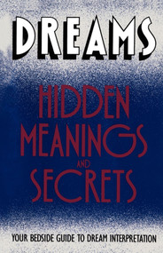 Dreams (Hidden Meanings and Secrets) by Orion, 9780671762681