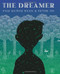 The Dreamer by Pam Muñoz Ryan, Peter Sís, 9780439269704