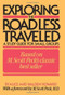 Exploring the Road Less Traveled (A Study Guide for Small Groups) by Alice Howard, Walden Howard, M. Scott Peck, 9780671620547