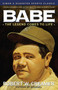 Babe (The Legend Comes to Life) by Robert Creamer, 9780671760700