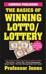 The Basics of Winning Lotto/Lottery by Prof. Jones, 9781580423250