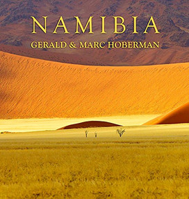 Namibia by Marc Hoberman, Gerald Hoberman, Hifikipunye Pohamba, 9789991679273