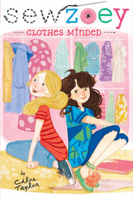 Clothes Minded by Chloe Taylor, Nancy Zhang, 9781481429283