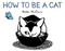How to Be a Cat by Nikki McClure, 9781419705281