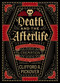 Death and the Afterlife (A Chronological Journey, from Cremation to Quantum Resurrection) by Clifford A. Pickover, 9781454914341