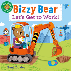 Bizzy Bear: Let's Get to Work! by Benji Davies, 9780763658991