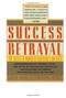 Success and Betrayal by Sarah Hardesty, 9780671645632