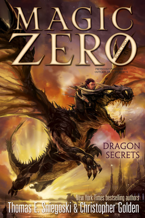 Dragon Secrets by Thomas E. Sniegoski, Christopher Golden, 9781442473102