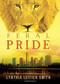 Feral Pride by Cynthia Leitich Smith, 9780763659110