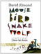Mouse Bird Snake Wolf by David Almond, Dave McKean, 9780763659127