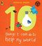 10 Things I Can Do to Help My World by Melanie Walsh, Melanie Walsh, 9780763659196