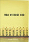 War Without End (The View From Abroad) by Bruno Tertrais, Franklin Philip, 9781565849631