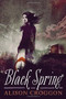 Black Spring by Alison Croggon, 9780763660093