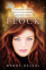 Flock by Wendy Delsol, 9780763660109