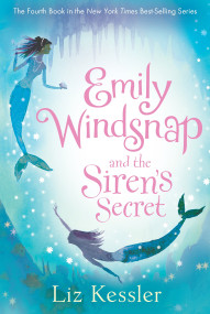 Emily Windsnap and the Siren's Secret - 9780763660192 by Liz Kessler, 9780763660192