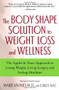 The Body Shape Solution to Weight Loss and Wellness (The Apples & Pears Approach to Losing Weight, Living Longer, and Feeling Healthier) by Marie Savard, Carol Svec, 9780743497145