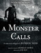 A Monster Calls (Inspired by an idea from Siobhan Dowd) - 9780763660659 by Patrick Ness, Jim Kay, 9780763660659