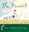The Pencil by Allan Ahlberg, Bruce Ingman, 9780763660888