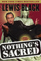 Nothing's Sacred by Lewis Black, Michael Frost, Hank Gallo, 9781416914815