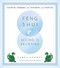 Feng Shui: Seeing Is Believing (Essential Geomancy for Beginners and Skeptics) by Jampa Ludrup, Thubten Zopa, 9781614290742